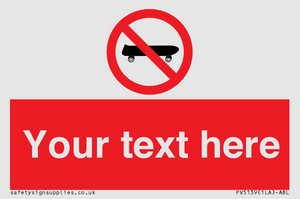 Custom No Skateboarding Sign